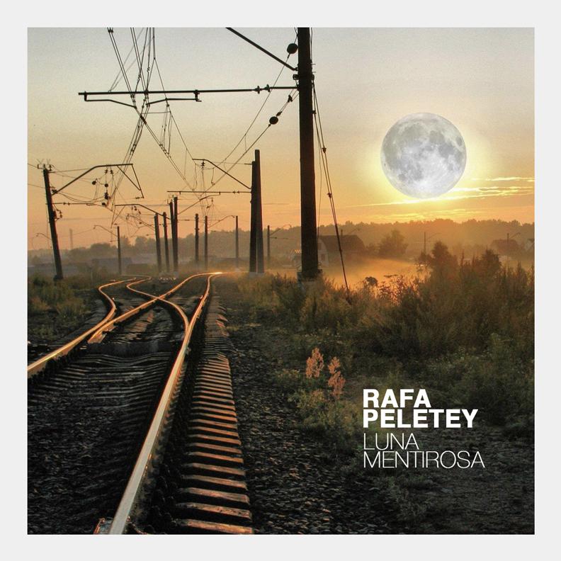 Album Cover Luna Mentirosa From Rafa Peletey